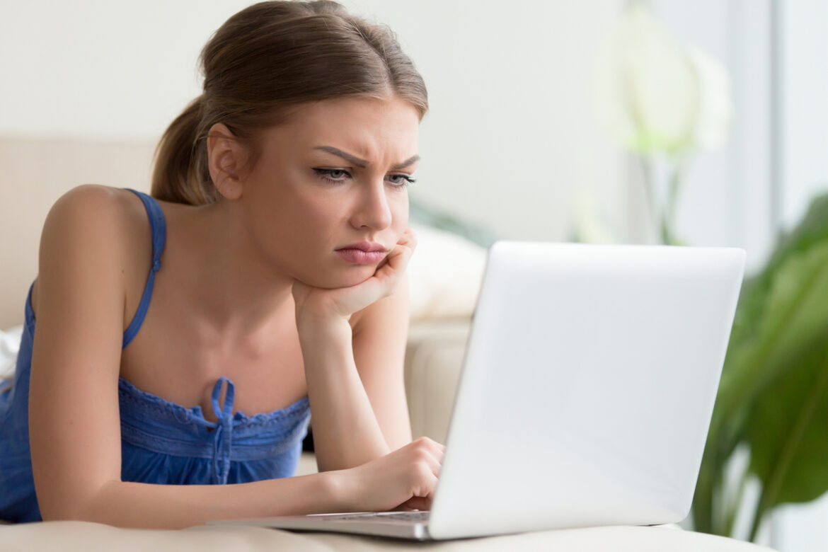 copy-of-frustrated-looking-young-woman-looking-at-laptop-computer-angry-upset-disappointed-1200×800-5b2df79.jpg